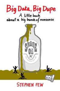 Big Data, Big Dupe : A little book about a big bunch of nonsense