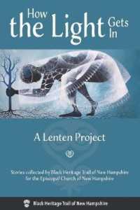 How the Light Gets in : A Lenten Project
