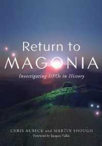 Return to Magonia : Investigating UFOs in History