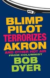 Blimp Pilot Terrorizes Akron : And Other Hot Air