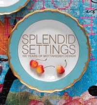 Splendid Settings : 100 Years of Mottahedeh Design