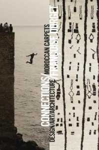 Connections: Moroccan Carpets / Art / Architecture / Design -- Hardback