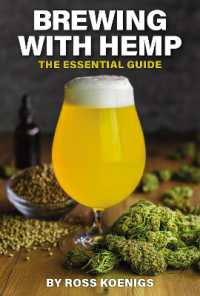Brewing with Hemp : The Essential Guide (Brewing with Cannabis)