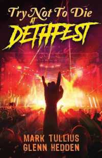 Try Not to Die: At Dethfest: An Interactive Adventure (Try Not to Die") 〈7〉