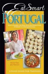 Eat Smart in Portugal : How to Decipher the Menu, Know the Market Foods & Embark on a Tasting Adventure