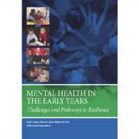 Mental Health in the Early Years : Challenges and Pathways to Resilience