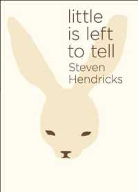 Little Is Left to Tell