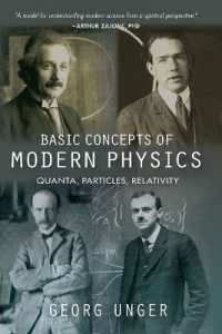 Basic Concepts of Modern Physics : Quanta, Particles, Relativity （2ND）