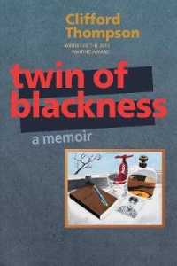 Twin of Blackness - a memoir -- Paperback / softback