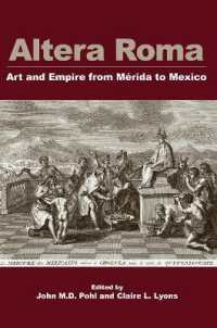 Altera Roma : Art and Empire from Merida to Mexico (Monographs)