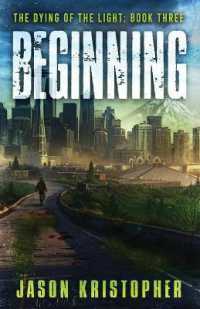 The Dying of the Light : Beginning