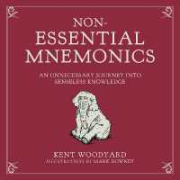 Non-Essential Mnemonics : An Unnecessary Journey into Senseless Knowledge