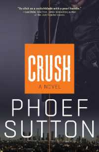 Crush : A Crush Mystery (Crush Mysteries)