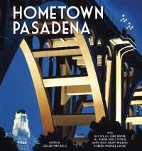 Hometown Pasadena : The San Gabriel Valley Book （Third）