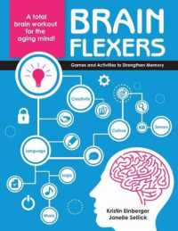 Brain Flexers : Games and Activities to Strengthen Memory
