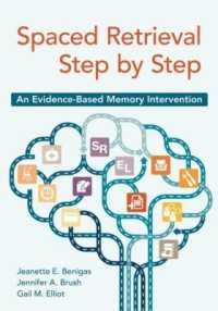 Spaced Retrieval Step by Step : An Evidence-Based Memory Intervention