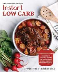 Instant Low Carb : Fresh Keto-Friendly Recipes for Instant Pot and All Electric Pressure Cookers (Best of the Best Presents)