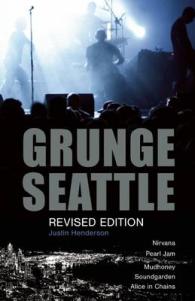Grunge : Seattle （Revised）
