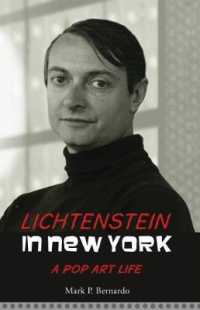 Lichtenstein in New York : A Pop Art Life