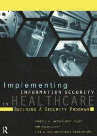 Implementing Information Security in Healthcare : Building a Security Program (Himss Book Series)