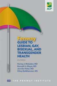 Fenway Guide to Lesbian， Gay， Bisexual， and Transgender Health