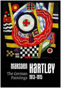 Marsden Hartley : The German Paintings, 1913-1915