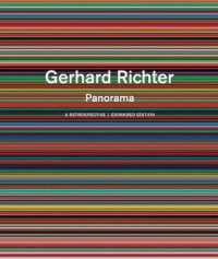Gerhard Richter: Panorama : A Retrospective: Expanded Edition
