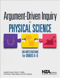 Argument-Driven Inquiry in Physical Science : Lab Investigations for Grades 6-8
