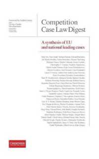 Competition Case Law Digest - a synthesis of EU and national leading cases （2ND）