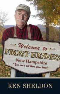 Welcome to Frost Heaves : You Can't Get There from Here