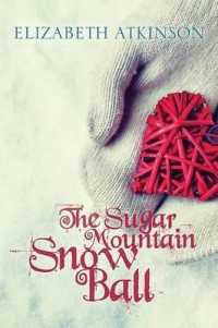 The Sugar Mountain Snow Ball