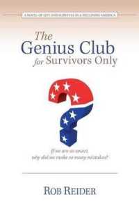 The Genius Club for Survivors Only : A Novel of Life and Survival in a Declining America
