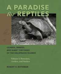 A Paradise for Reptiles : Lizards, Snakes, and Giant Tortoises of the Galápagos Islands, Volume 1: Tortoises, Geckos, and Snakes