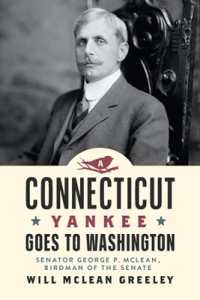 A Connecticut Yankee Goes to Washington : Senator George P. McLean, Birdman of the Senate