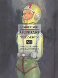 安彦良和／矢立肇／富野由悠季「機動戦士ガンダムTHE ORIGIN Vol. 7 ルウム編」(英訳)<br>Mobile Suit Gundam: the Origin 7 : Battle of Loum