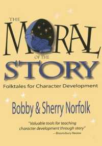 Moral of the Story : Folktales for Character Development （2ND）