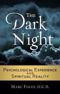 The Dark Night : Psychological Experience and Spiritual Reality
