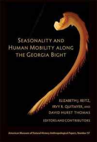 Seasonality and Human Mobility Along the Georgia Bight -- Paperback / softback