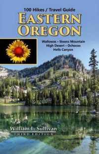 100 Hikes Travel Guide Eastern Oregon (100 Hikes, Oregon) （3TH）