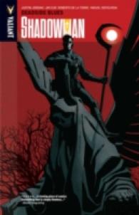 Shadowman Volume 3 : Deadside Blues