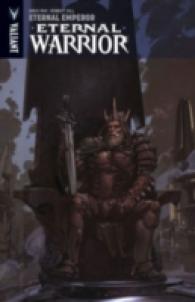 Eternal Warrior Volume 2 : Eternal Emperor
