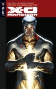 X-O Manowar Volume 6 : Prelude to Armor Hunters