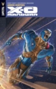 X-O Manowar Volume 7 : Armor Hunters