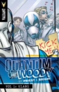 Quantum and Woody by Priest & Bright Volume 1 : Klang