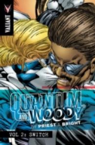 Quantum and Woody by Priest & Bright Volume 2 : Switch