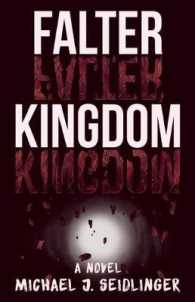 Falter Kingdom : A Novel
