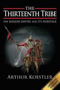 Thirteenth Tribe : The Khazar Empire and its Heritage -- Paperback / softback