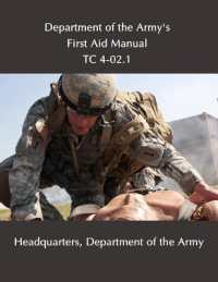 Department of the Army's First Aid Manual : Tc 4-02.1