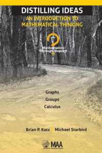 数学的思考法入門（テキスト）<br>Distilling Ideas : An Introduction to Mathematical Thinking (Mathematical Association of America Textbooks)