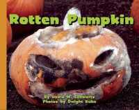 Rotten Pumpkin : A Rotten Tale in 15 Voices